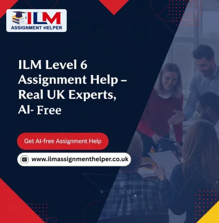 ILM Level 6 Assignment Help