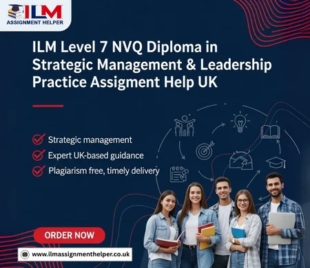 ILM Level 7 NVQ Assignment Help UK