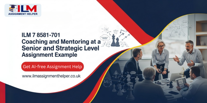 ILM 7 8581-701 Assignment Example