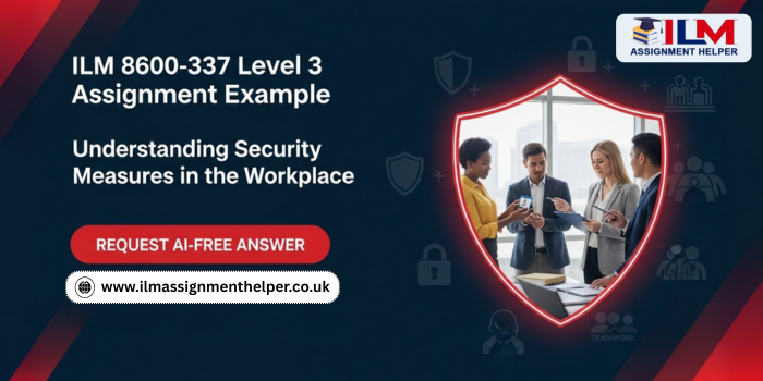 ILM-8600-337-Level-3-Assignment-Example