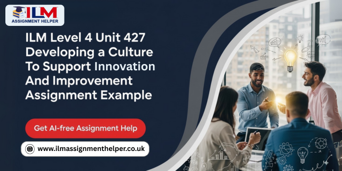 ILM Level 4 Unit 427 Assignment Example