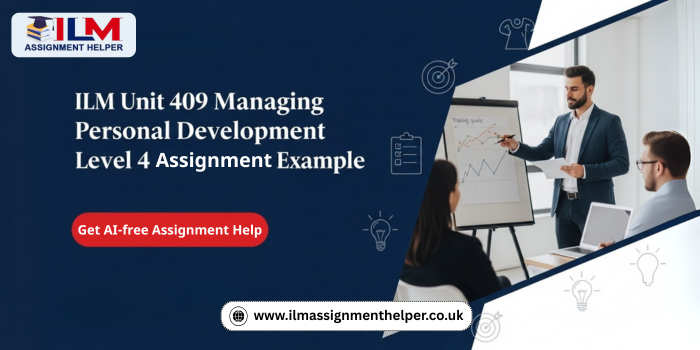 Feature image ILM Unit 409 Assignment Example